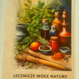 Lecznicze moce natury